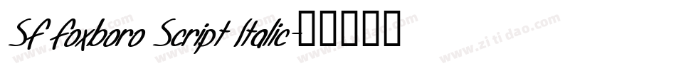 SF Foxboro Script Italic字体转换